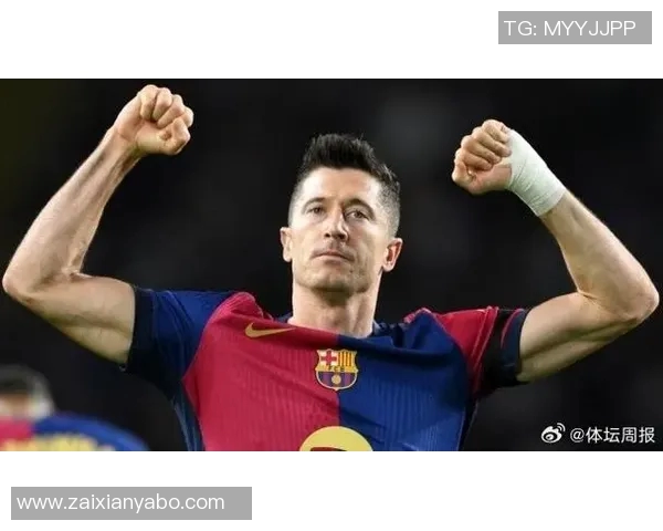 莱万状态火热欧冠赛场大放异彩10场打入12球领跑射手榜